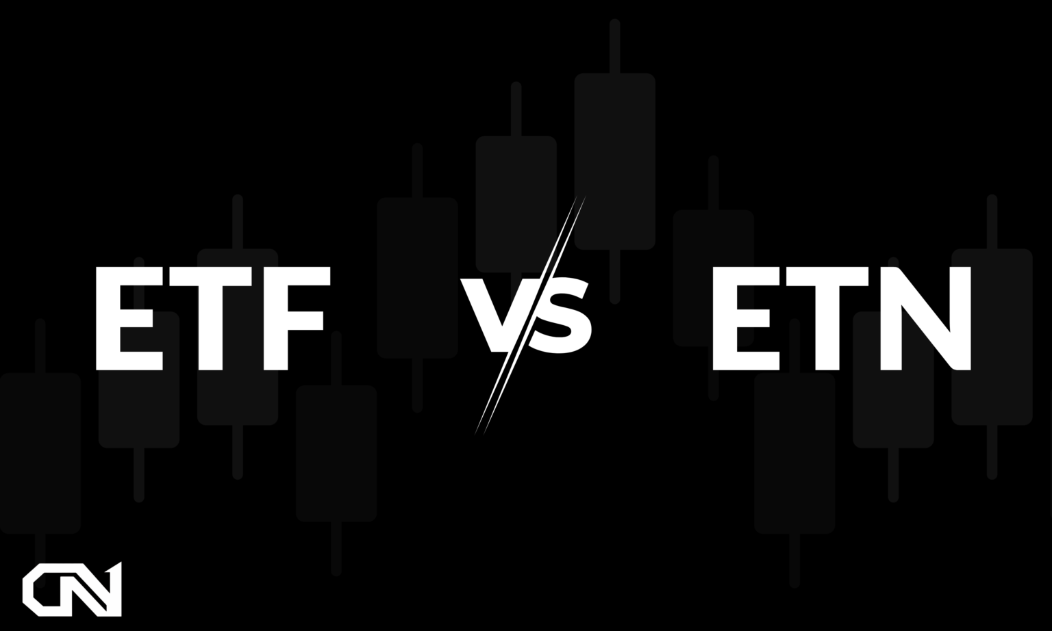 ETF vs ETN